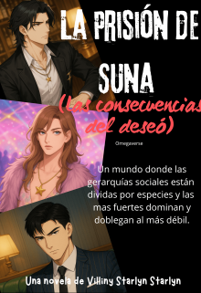 La Prisión de Suna [omegaverse]