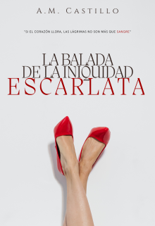 La Balada de la Iniquidad Escarlata 