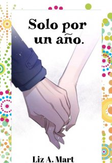 Solo por un año
