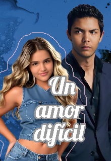 Un amor difícil 