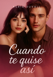 Cuando te quise así