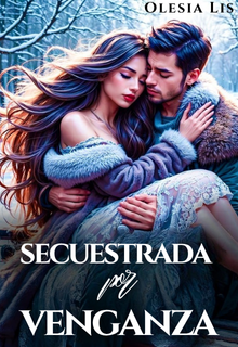 Secuestrada para la venganza