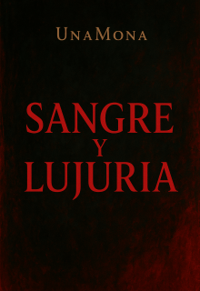 Sangre y Lujuria