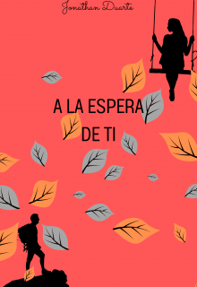 7. A la espera de ti