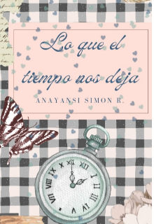 Lo que el tiempo nos deja 