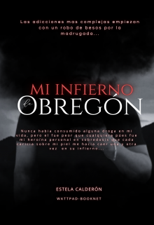Mi Infierno De ObregÓn