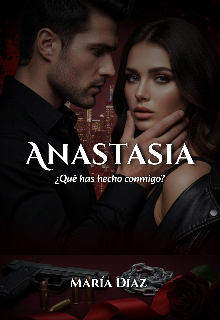 Anastasia [oscuridad Y Honor•1]