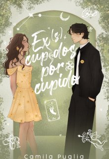 Ex(s)cupidos Por Cupido