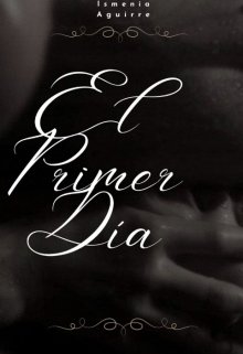 El primer día