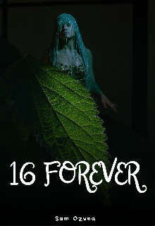 16 Forever 