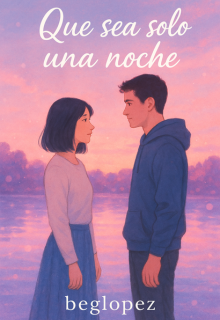 Que sea solo una noche