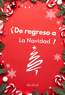 ¡de regreso a la Navidad!