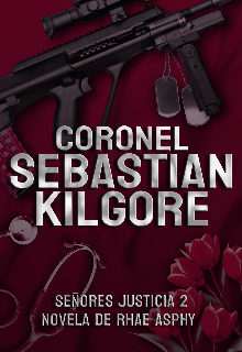 Coronel Sebastian Kilgore (señores Justicia 2)