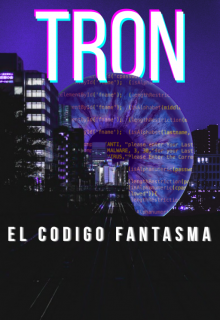 Tron: el codigo fantasma