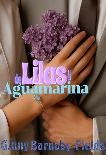 De Lilas y Aguamarina 