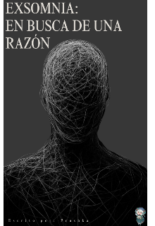 Exsomnia: en busca de una razón 