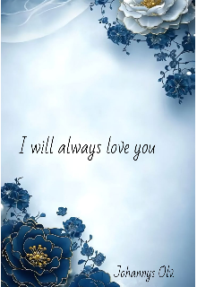 I will always love You 
