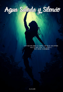Agua Salada y Silencio 