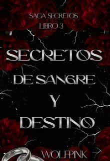 Secretos De Sangre Y Destino 