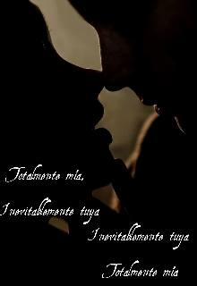 Totalmente mía... Inevitablemente tuyo