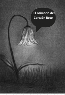 El Grimorio del Corazón Roto