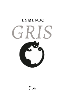 El Mundo Gris.