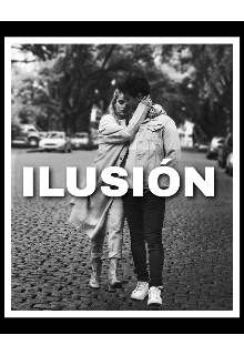 IlusiÓn 