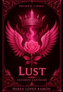 Lust-Primer Libro De La Saga Pecados Capitales-