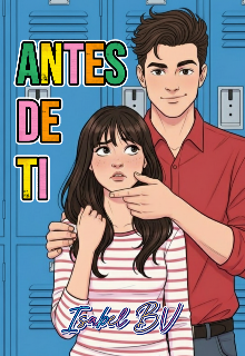 Antes De Ti 
