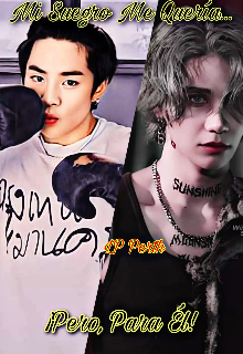 Mi Suegro Me Quería... Pero para él "Jeffta"