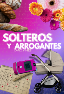 Solteros y arrogantes
