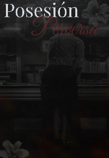 Posesión perversa 
