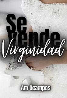 Se vende Virginidad