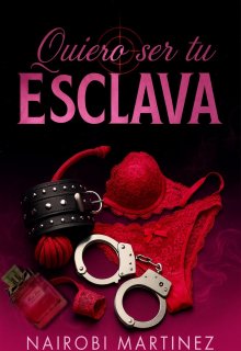 Quiero ser tu Esclava