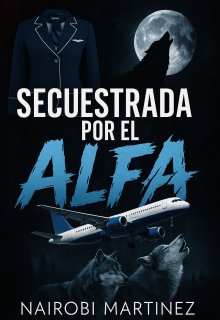 Secuestrada por el Alfa