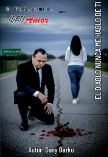 El Diablo Nunca Me Hablo De Ti