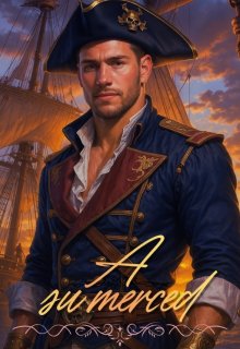 A su merced / de época. 