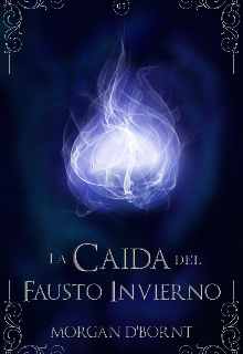 La Caída Del Fausto Invierno