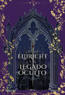 Eldricht y el legado oculto 