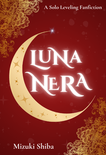 Lunanera - A Solo Leveling Fanfiction