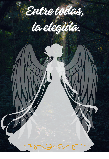 Entre todas, la elegida.