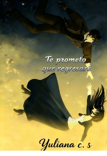 Te prometo que regresare