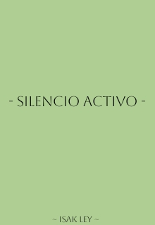 Silencio activo