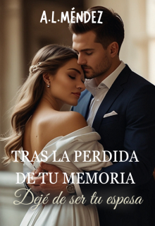 Tras la perdida de tu memoria