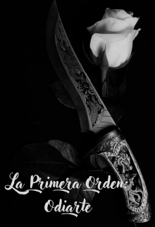 La Primera Orden: Odiarte