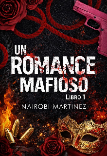 Un Romance Mafioso {1}