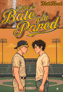 Entre el Bate y la Pared