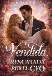 Vendida, rescatada por el Ceo