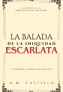La Balada de la Iniquidad Escarlata 