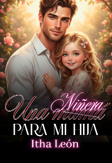 Una (mamá) niñera para mí hija